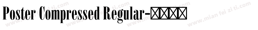 Poster Compressed Regular字体转换
